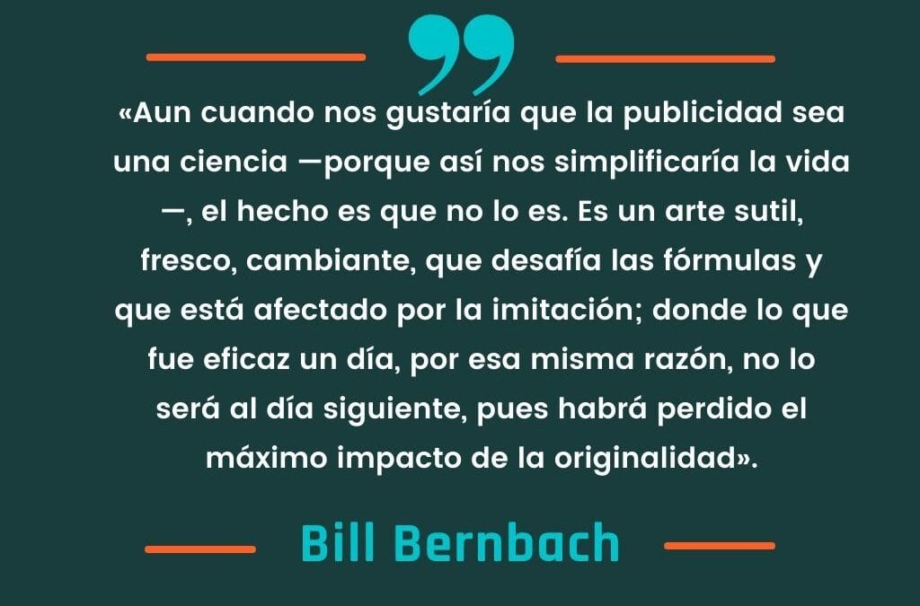 Bill Bernbach, en la Publicidad